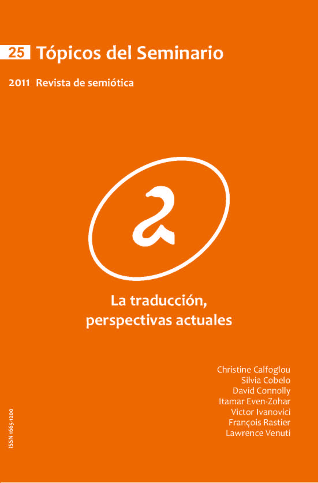 					Ver Vol. 1 Núm. 25 (2011): La traducción, perspectivas actuales
				