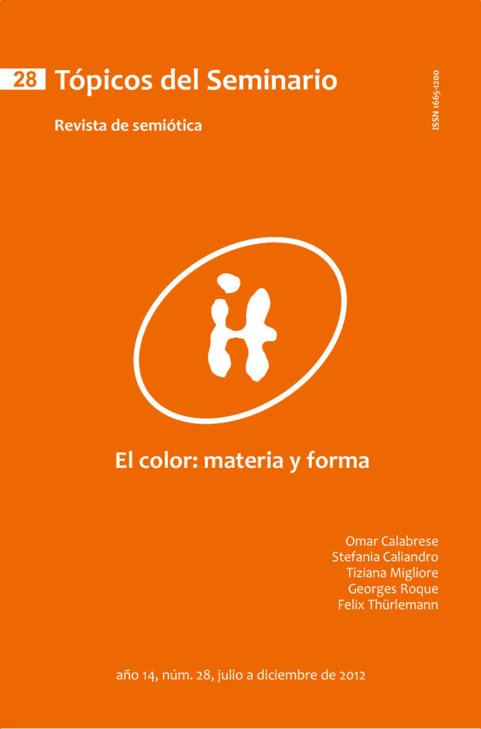 					Ver Vol. 2 Núm. 28 (2012): El color: materia y forma
				