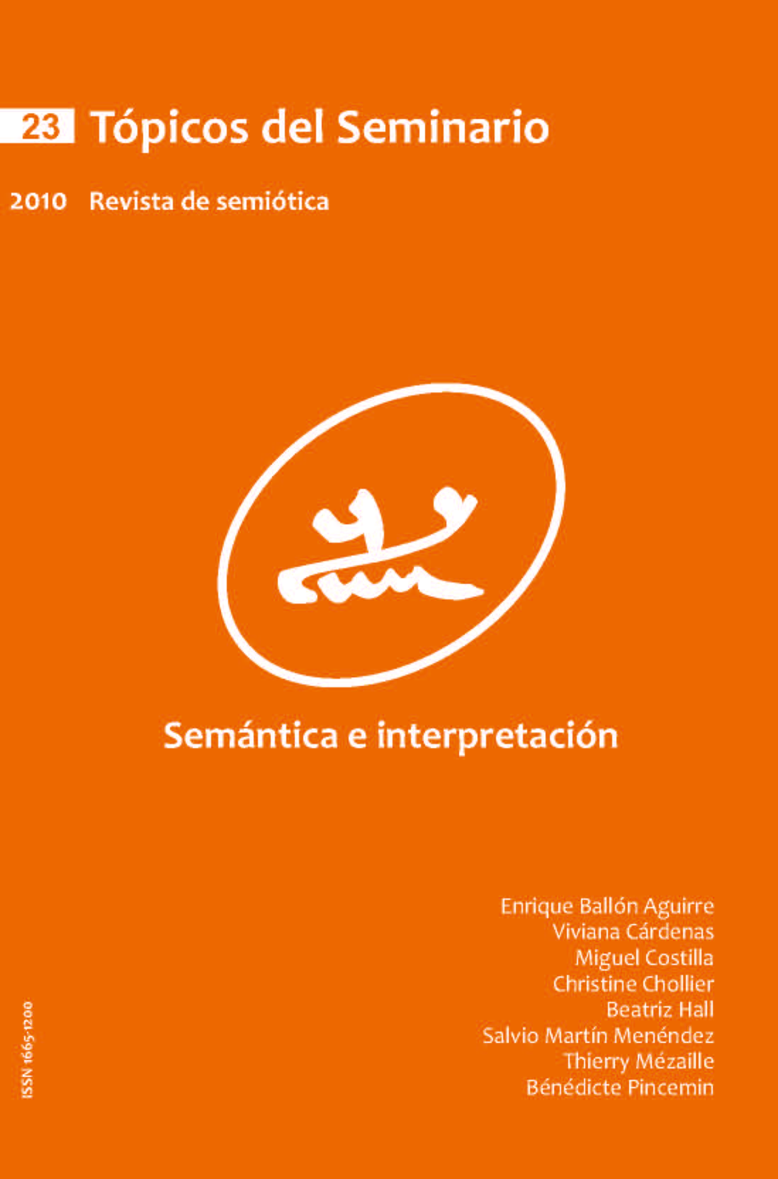 					Ver Vol. 1 Núm. 23 (2010): Semántica e interpretación
				