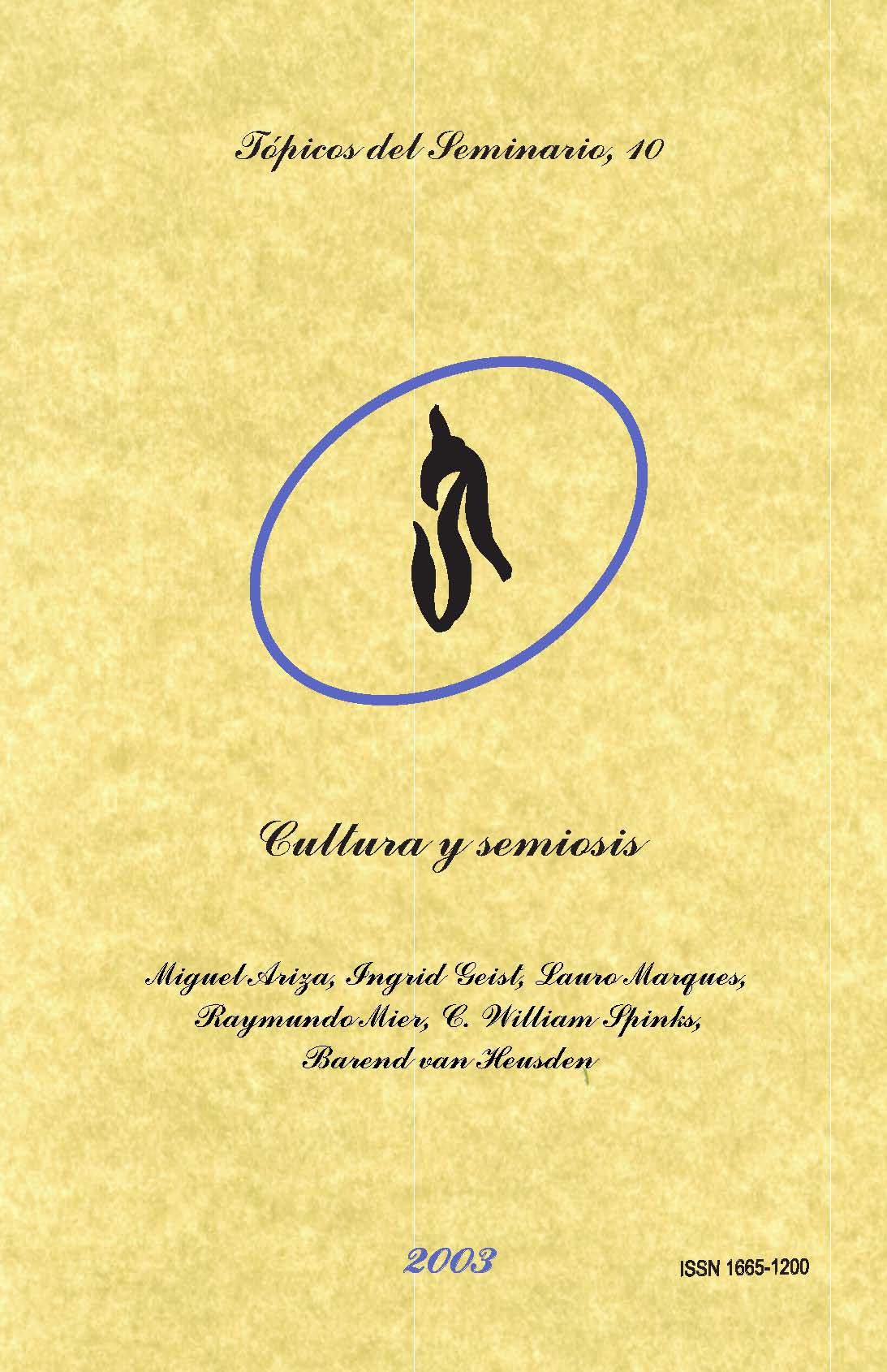 					View Vol. 2 No. 10 (2003): Cultura y semiosis
				