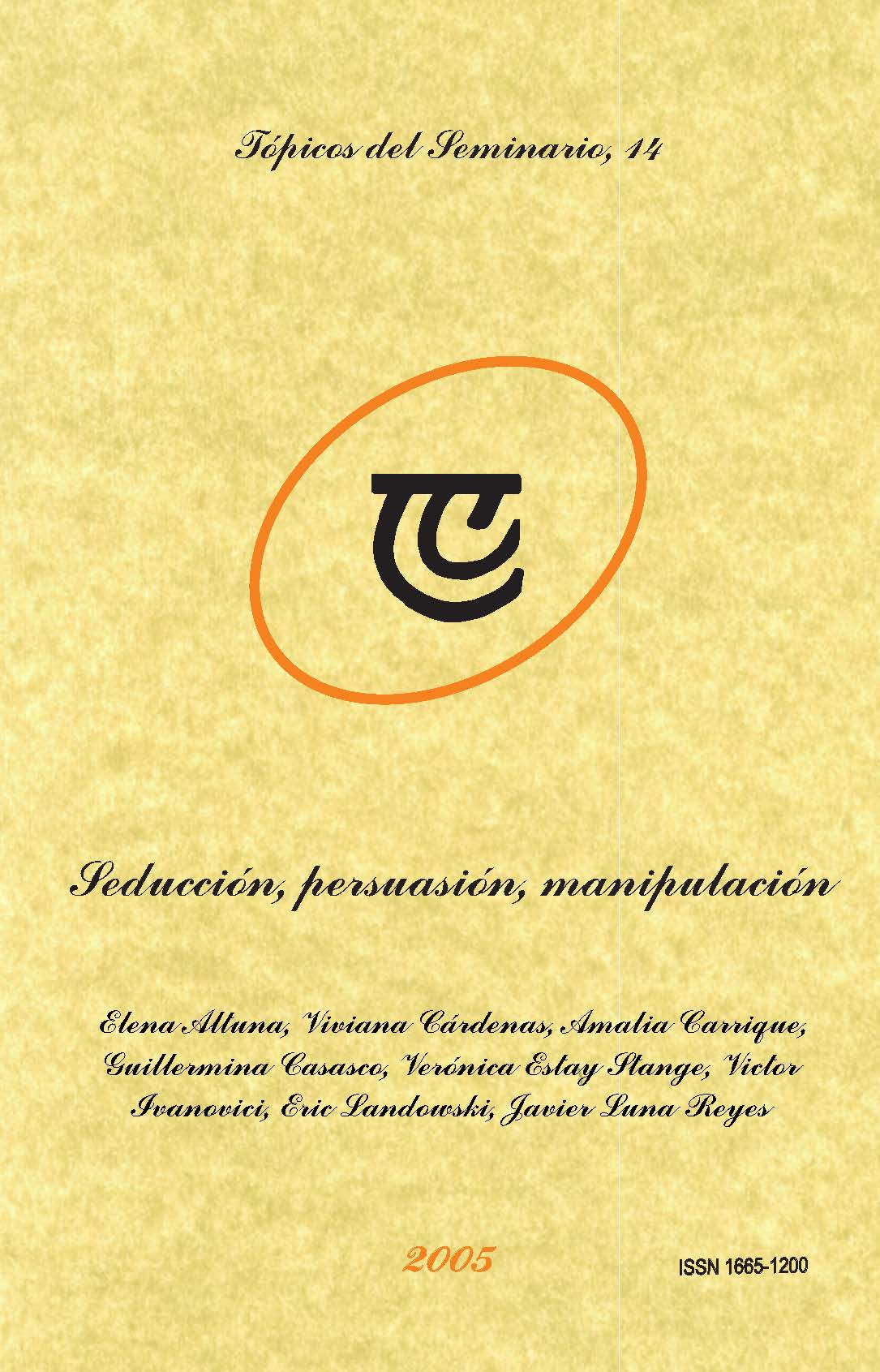 					View Vol. 2 No. 14 (2005): Seducción, persuasión, manipulación
				