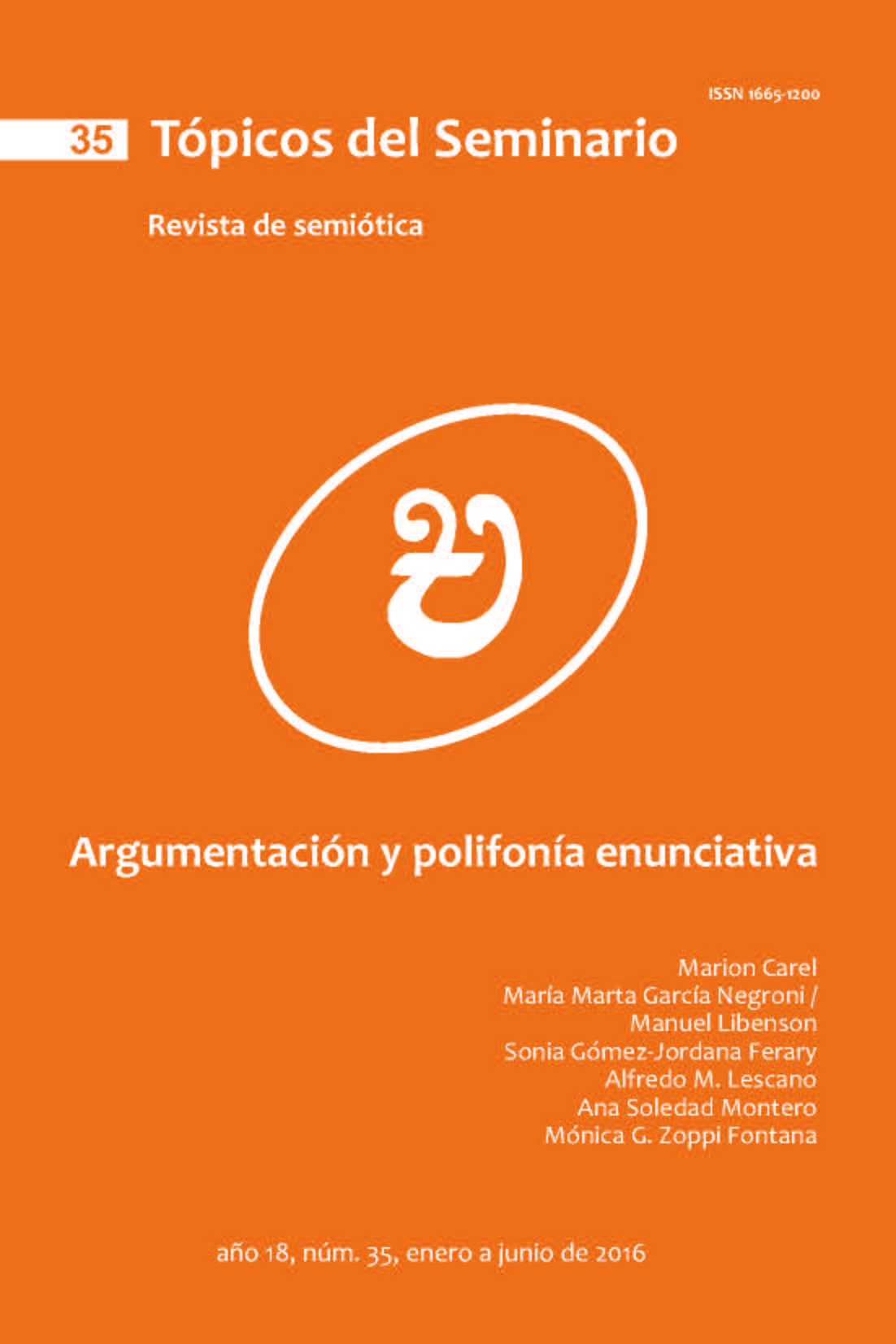 					Ver Vol. 1 Núm. 35 (2016): Argumentación y polifonía enunciativa
				